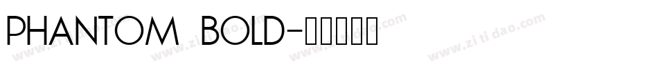 phantom bold字体转换